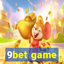 9bet game